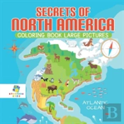 Secrets Of North America | Coloring Book Large Pictures