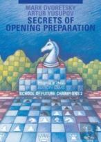 Secrets Of Opening Preparation