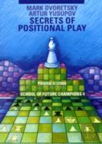 Secrets Of Positional Play