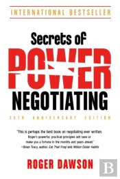 Secrets Of Power Negotiating, 25th Anniversary Edition