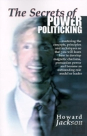 Secrets Of Power Politicking