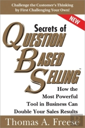 Secrets Of Question-Based Selling
