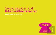 Secrets Of Resilience