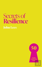 Secrets Of Resilience
