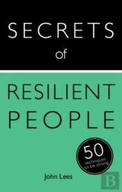 Secrets Of Resilient People