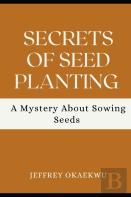 Secrets Of Seed Planting