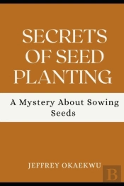 Secrets Of Seed Planting