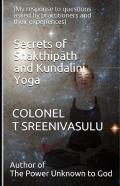 Secrets Of Shakthipath And Kundalini Yoga