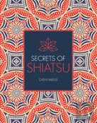 Secrets Of Shiatsu