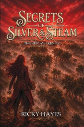 Secrets Of Silver & Steam