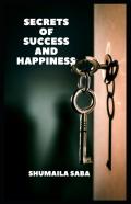 Secrets Of Success And Happiness