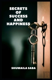 Secrets Of Success And Happiness