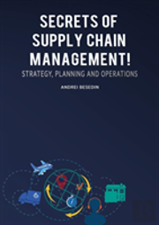 Secrets Of Supply Chain Management!