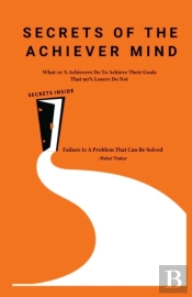 Secrets Of The Achiever Mind