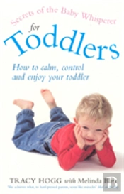 Secrets Of The Baby Whisperer For Toddlers