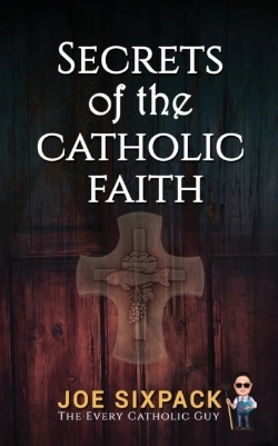 Bertrand.pt - Secrets Of The Catholic Faith