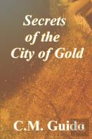Secrets Of The City Of Gold