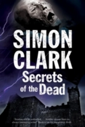 Secrets Of The Dead: A Novel Of Mummies And Ancient Curses