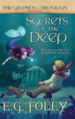 Bertrand.pt - Secrets Of The Deep (The Gryphon Chronicles, Book 5)