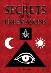 Secrets Of The Freemasons