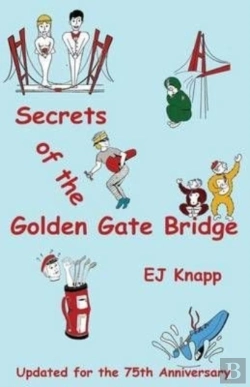 Bertrand.pt - Secrets Of The Golden Gate Bridge