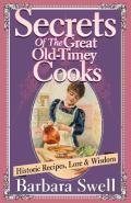 Secrets Of The Great Old-Timey Cooks