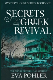 Secrets Of The Greek Revival