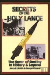 Secrets Of The Holy Lance