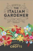 Secrets Of The Italian Gardener