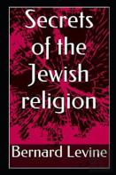 Secrets Of The Jewish Religion