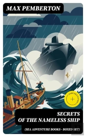 Secrets Of The Nameless Ship (Sea Adventure Books - Boxed Set)