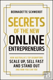 Secrets Of The New Online Entrepreneurs