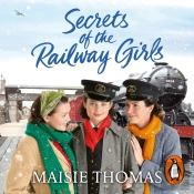 Secrets Of The Railway Girls