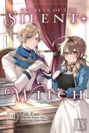 Secrets Of The Silent Witch, Vol. 3 (Manga)