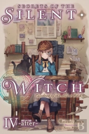 Secrets Of The Silent Witch, Vol. 4.5 -After-