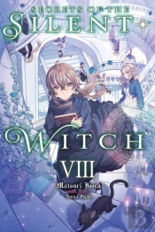Secrets Of The Silent Witch, Vol. 8