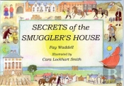 Secrets Of The Smuggler'S House