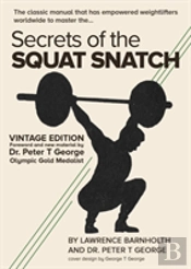 Secrets Of The Squat Snatch