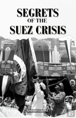 Bertrand.pt - Secrets Of The Suez Crisis