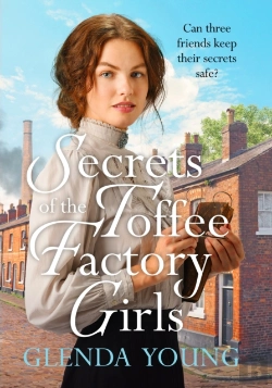 Bertrand.pt - Secrets Of The Toffee Factory Girls