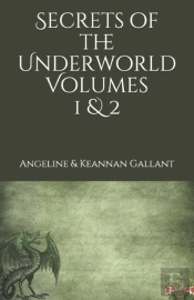 Secrets Of The Underworld Volumes 1 & 2