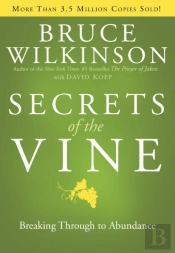 Secrets Of The Vine (Anniversary Edition)