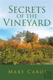 Secrets Of The Vineyard