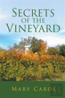 Secrets Of The Vineyard