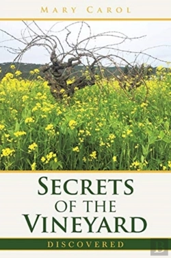 Bertrand.pt - Secrets Of The Vineyard Discovered