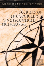 Secrets Of The World'S Undiscovered Treasures