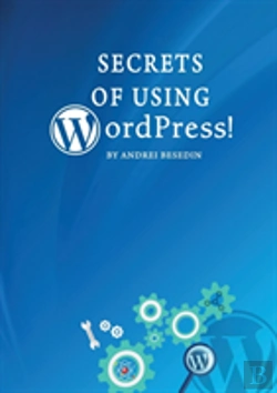 Bertrand.pt - Secrets Of Using Wordpress!