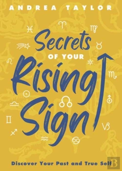 Bertrand.pt - Secrets Of Your Rising Sign