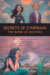 Secrets Of Zynpagua:  The Bond Of Destin