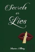 Secrets Or Lies